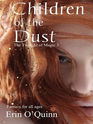 cover image of Children of the Dust (Twilight of Magic 3)